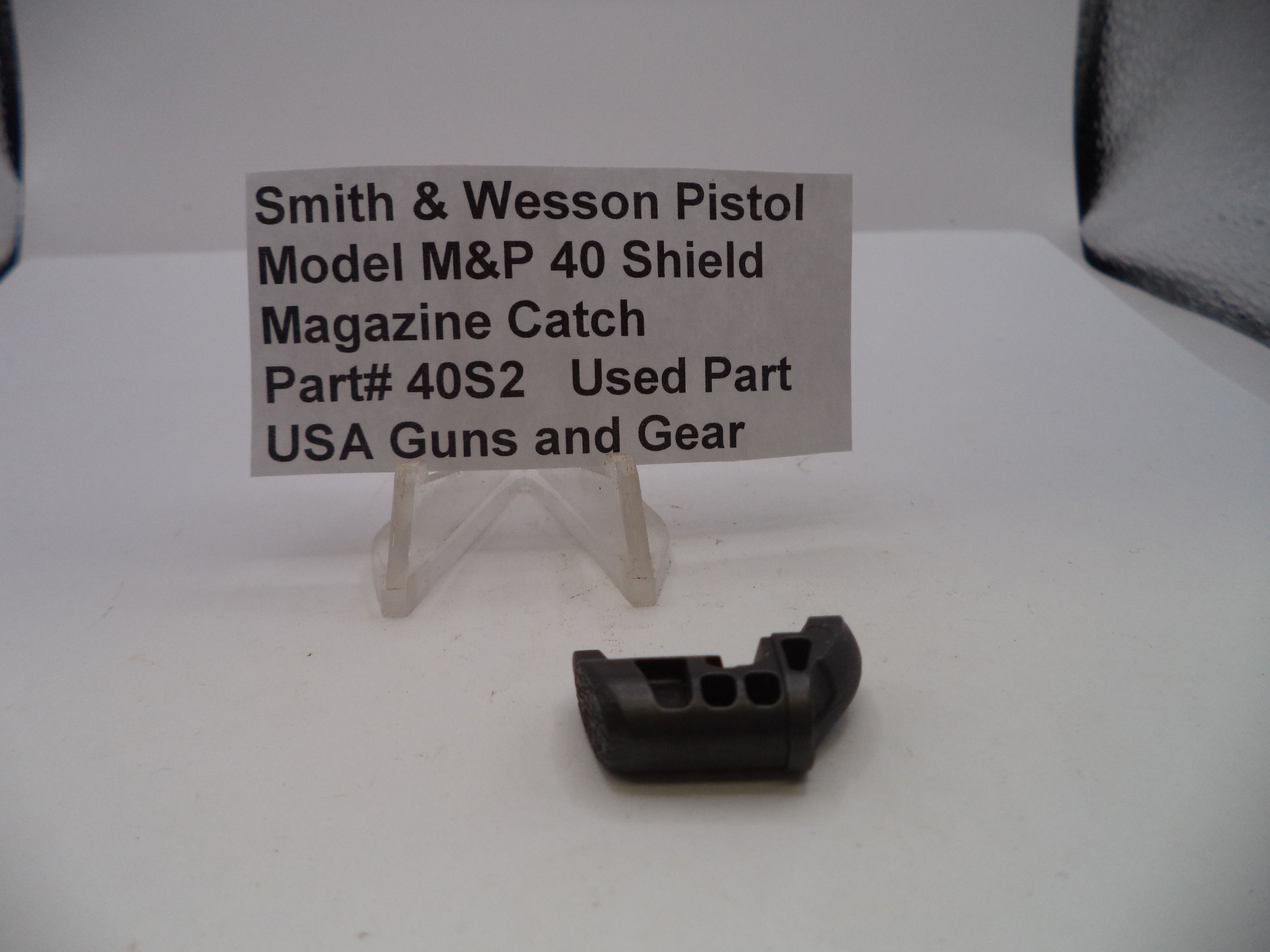 Smith & Wesson M&P 40 Shield Magazine Catch - .40 S&W - Factory Part - Used
