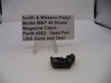 Smith & Wesson Pistol M&P 40 Shield Magazine Catch .40S&W 40S2
