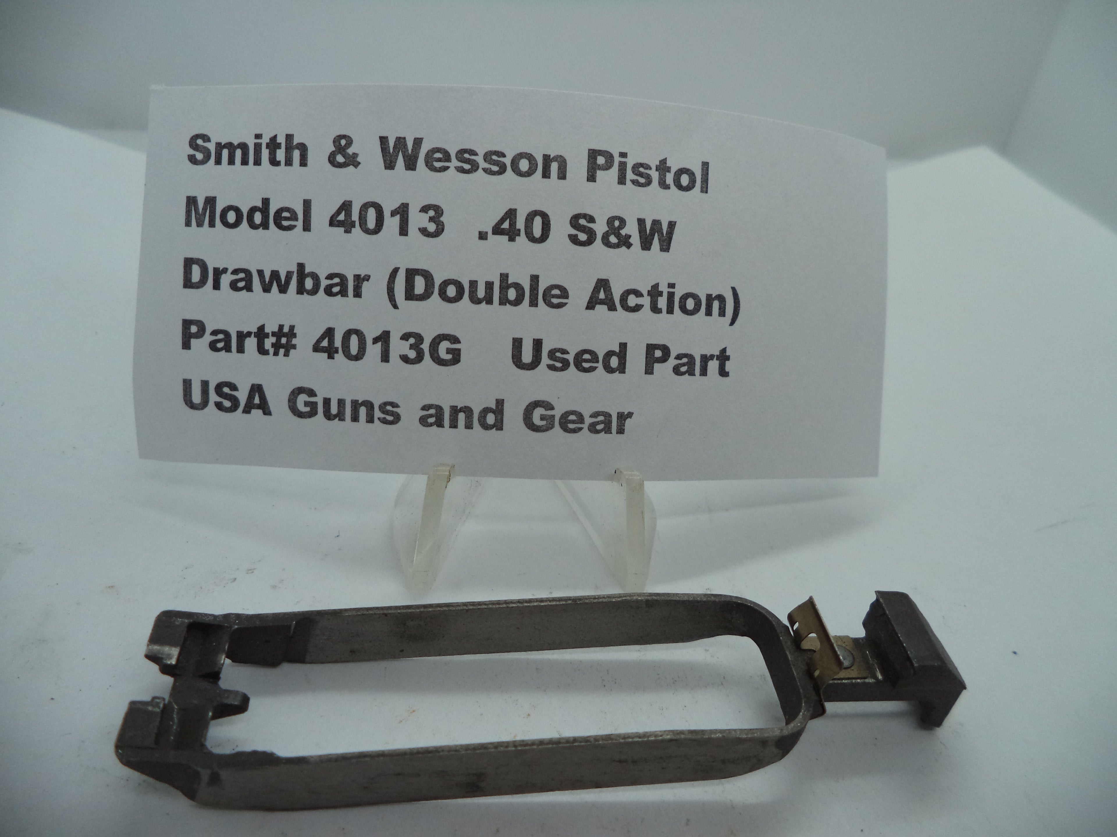 4013G Smith & Wesson Model 4013  .40 S&W  Drawbar (Double Action) Used Part