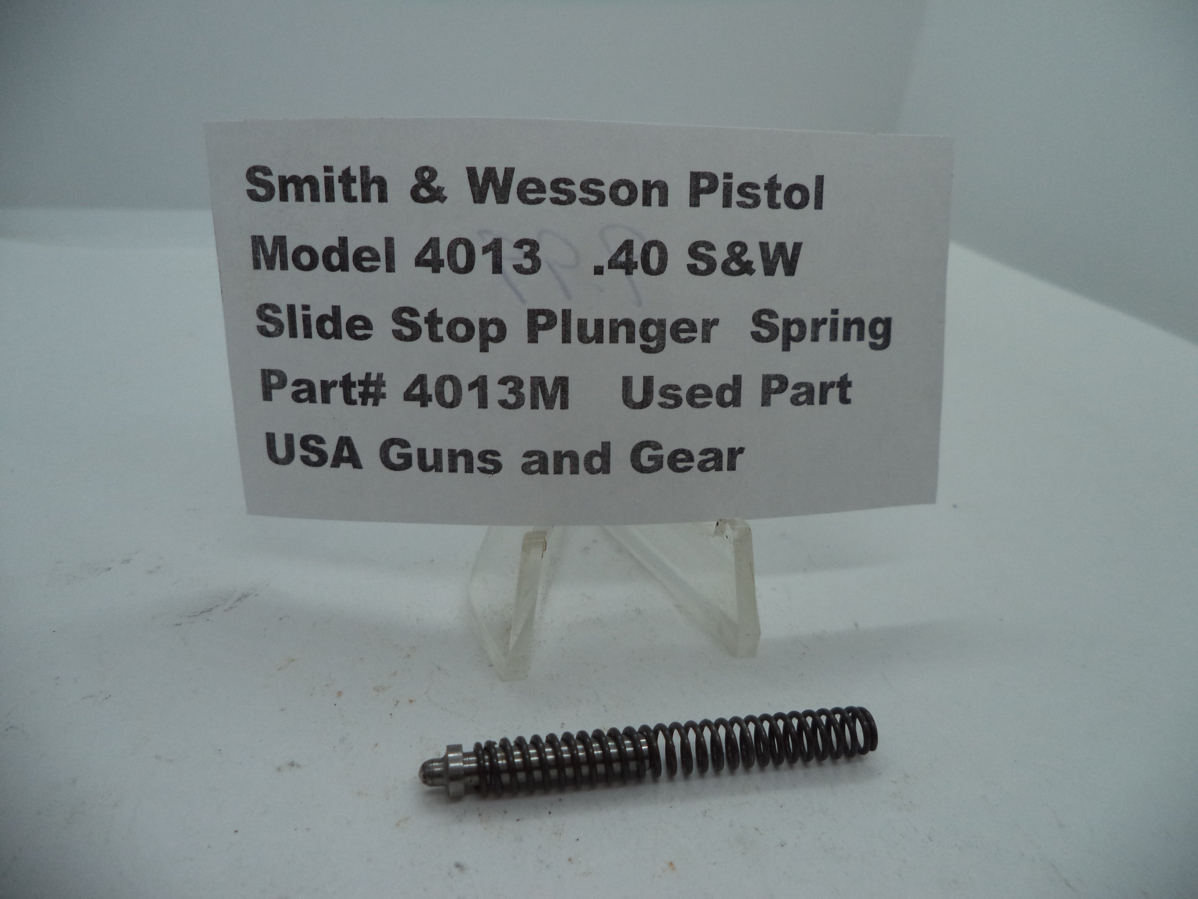4013M Smith & Wesson Model 4013  .40 S&W  Slide Stop Plunger Spring Used