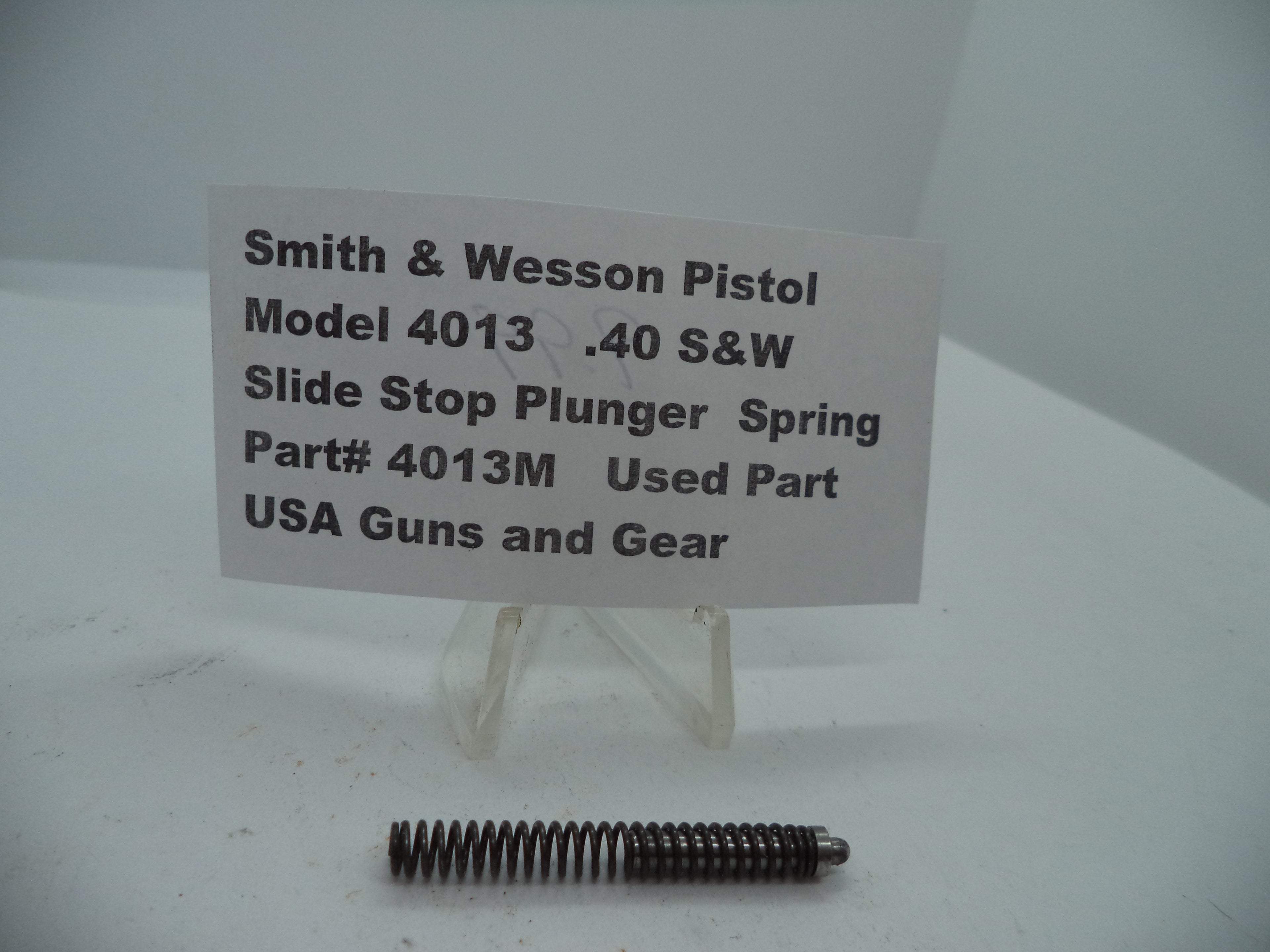 4013M Smith & Wesson Model 4013  .40 S&W  Slide Stop Plunger Spring Used