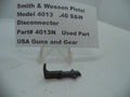 4013N Smith & Wesson Model 4013  .40 S&W  Disconnector Used