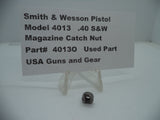 4013O Smith & Wesson Model 4013  .40 S&W Magazine Catch Nut Used