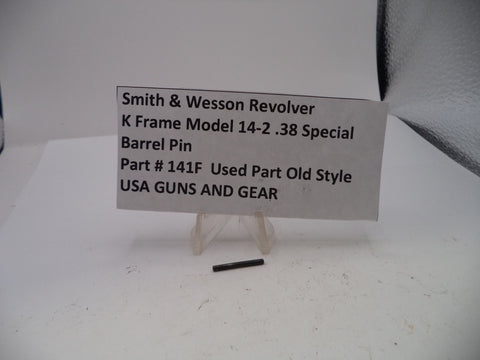 Smith & Wesson K Frame Model 14-2 Barrel Pin  .38 Special 141F