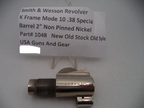 1048 S&W Revolver K Frame Model 10  2" Barrel Non Pinned.38 Special Used