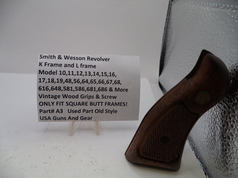 S&W K & L Frame Vintage Wood Grips & Screw Square Butt Only A3
