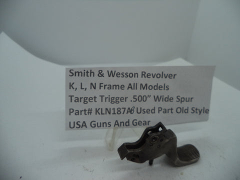 KLN187AB S & W Revolver K, L, N Frame All Models Target Trigger .500" Wide Used