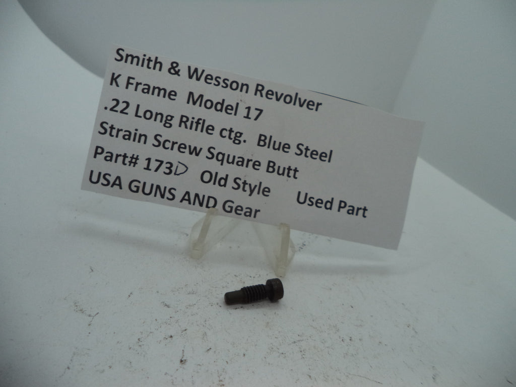 Smith & Wesson K Frame Strain Screw - Used OEM Part - Square Butt - .22 LR - Model 17 - 173D