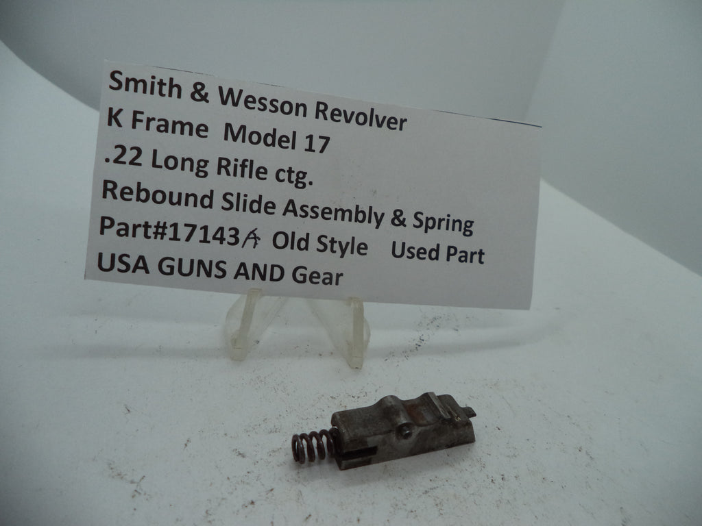 Smith & Wesson K Frame Rebound Slide & Spring - Used OEM Part - .22 LR - Model 17 - Old Style - 17143A