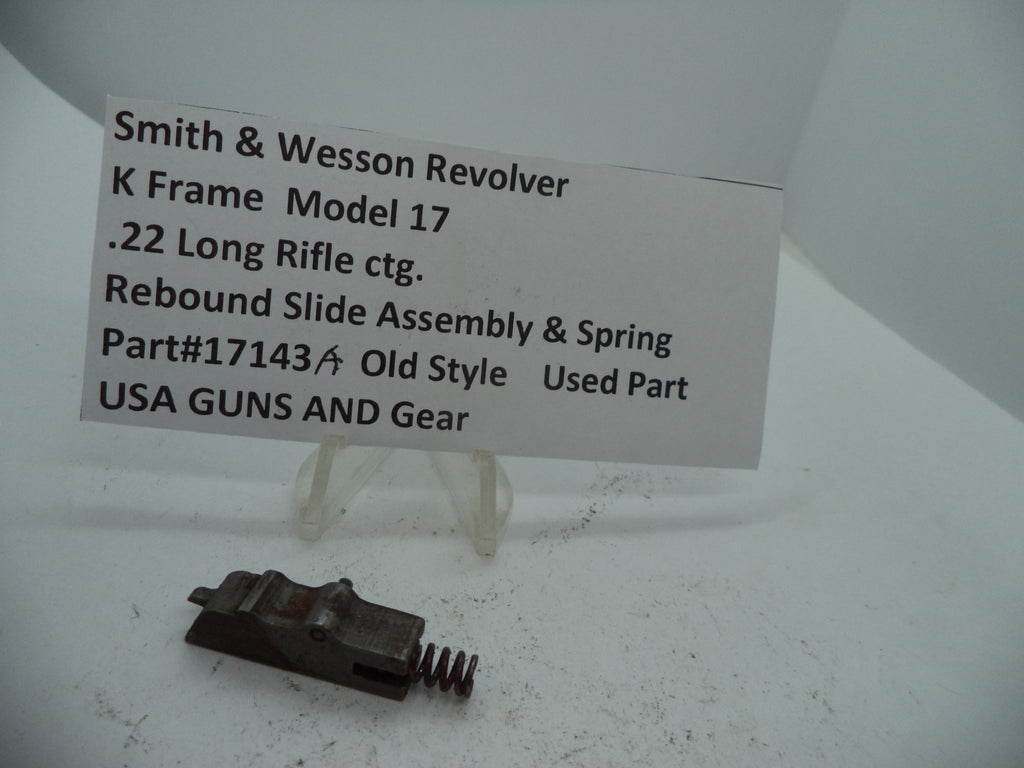 Smith & Wesson K Frame Rebound Slide & Spring - Used OEM Part - .22 LR - Model 17 - Old Style - 17143A