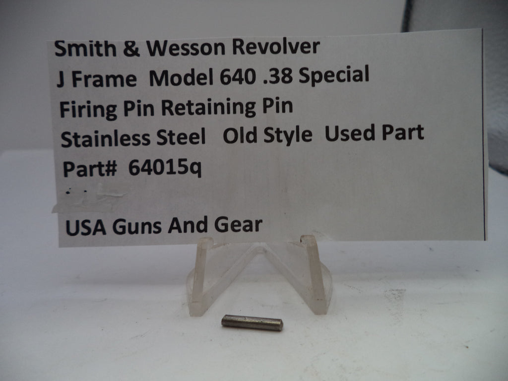 Smith & Wesson J Frame Model 640 Firing Pin Retaining Pin Stainless Steel .38 Special 64015Q
