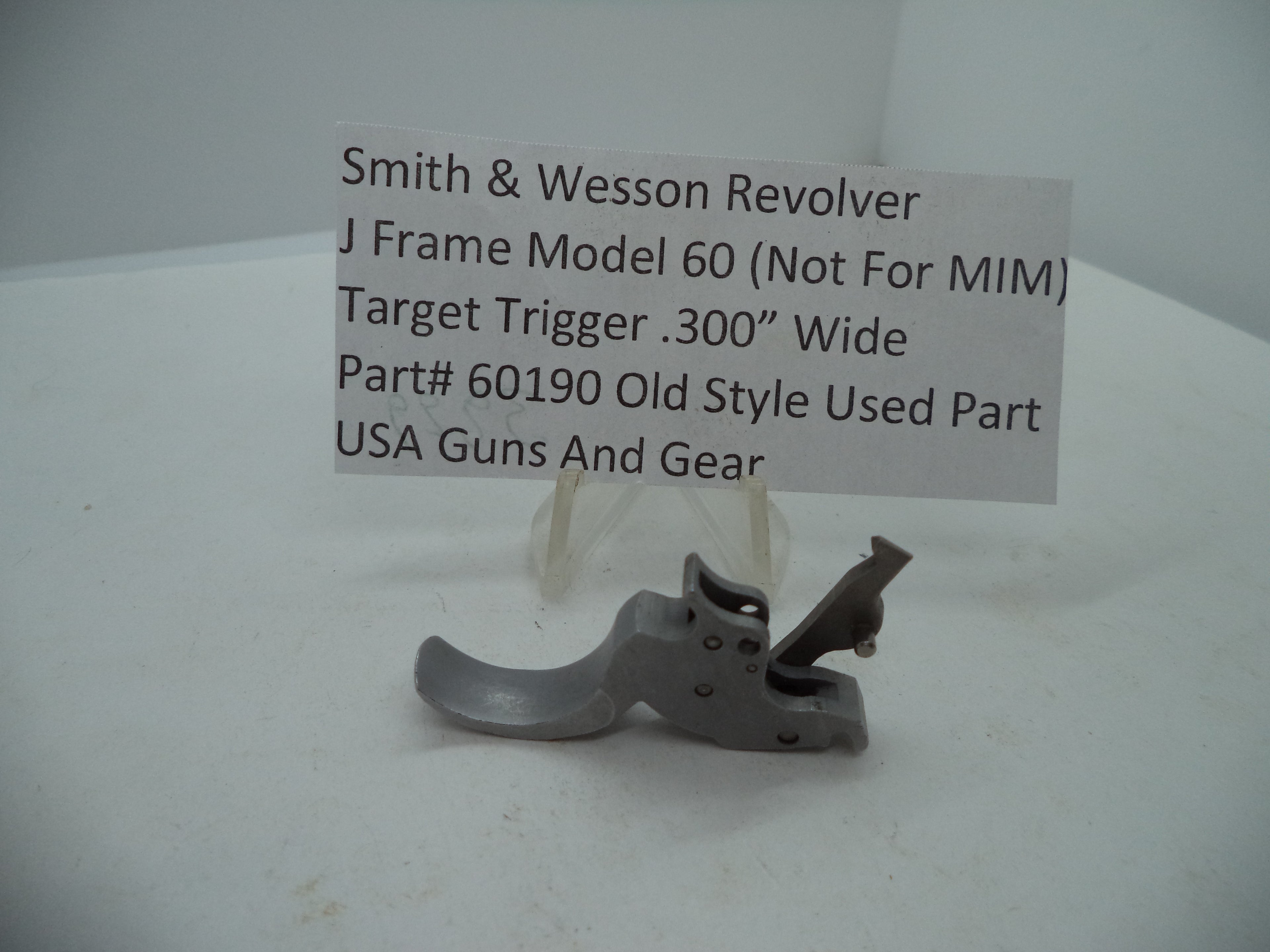 60190 Smith and Wesson J Frame Model 60 Target Trigger .300" Wide  Used
