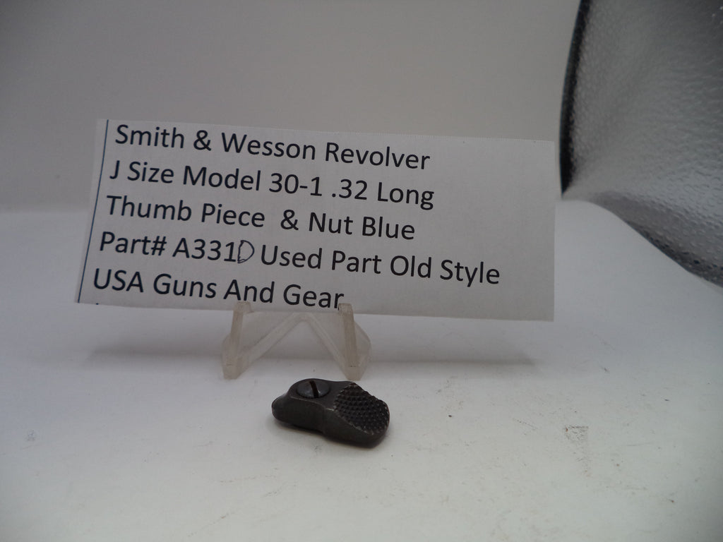 Smith & Wesson J Frame Thumb Piece & Nut Blue Steel .32 Long Model 30-1 Used OEM A331D