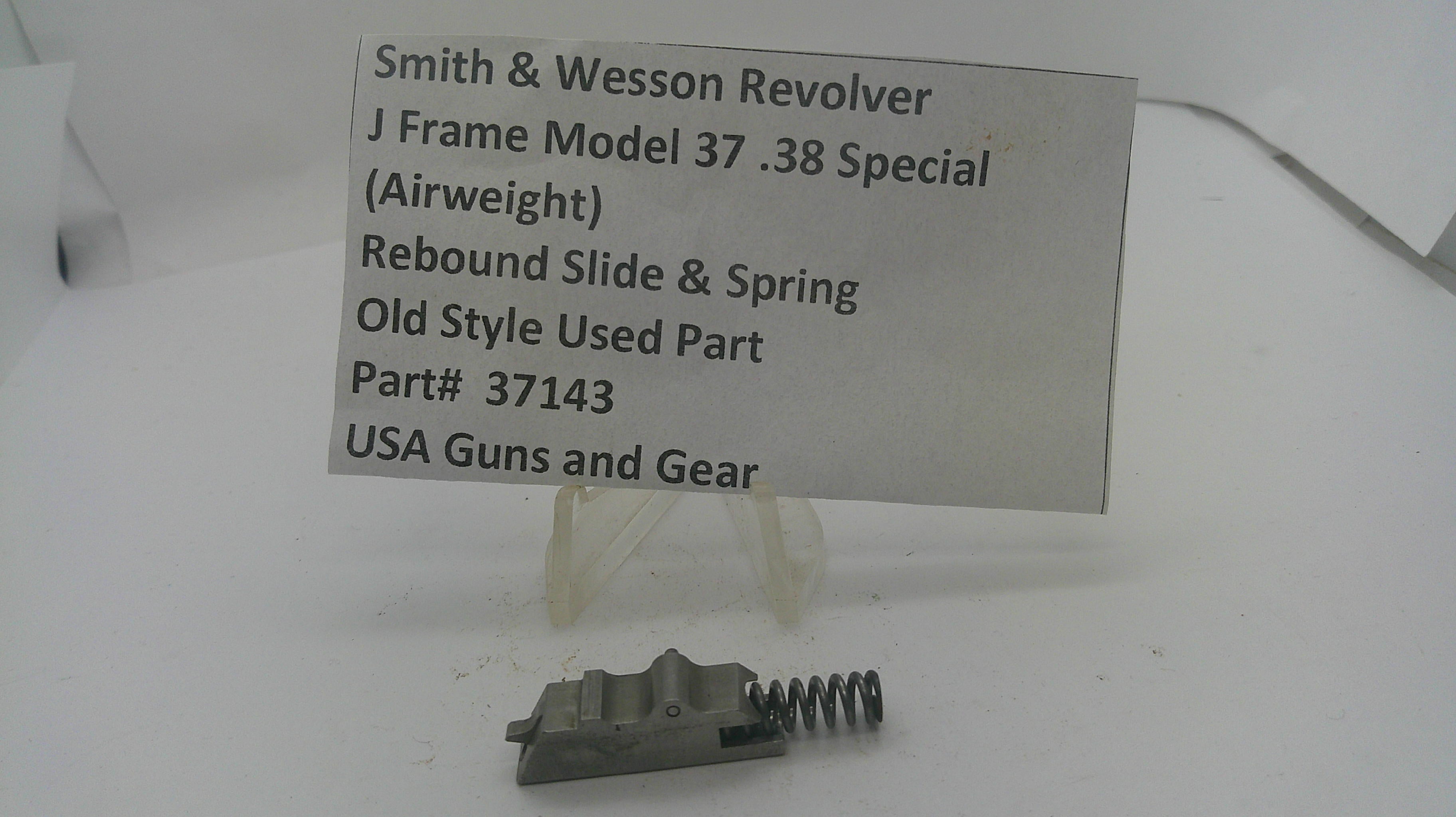 Smith & Wesson Smith & Wesson J Frame Model 37 rebound slide & Spring 37143 Part 37143