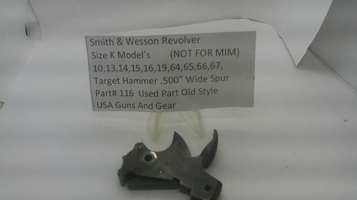 Smith & Wesson Smith & Wesson K Frame Mulit-Model Target Hammer .500" Wide Spur 116 Part 116