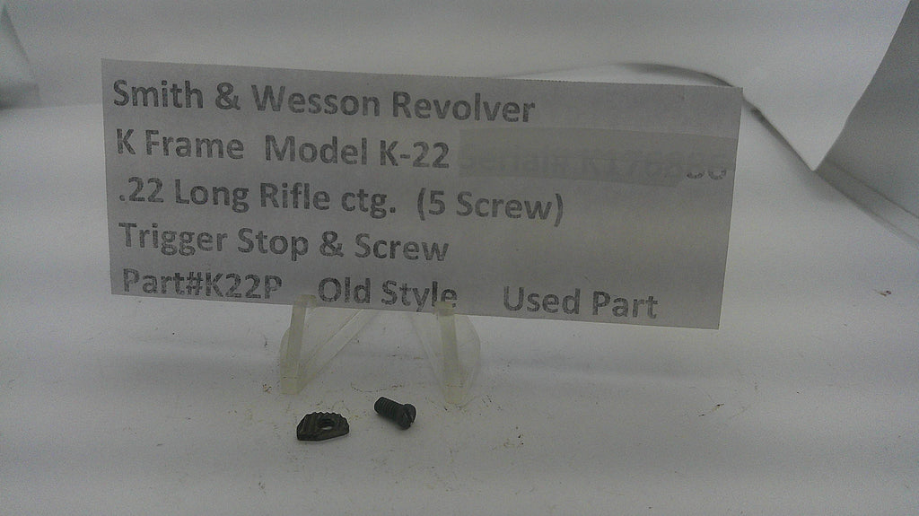 Smith & Wesson Smith & Wesson Revolver  Frame Model K-22 .22 Long Rifle ctg. Trigger Stop & Screw K22P Part K22P
