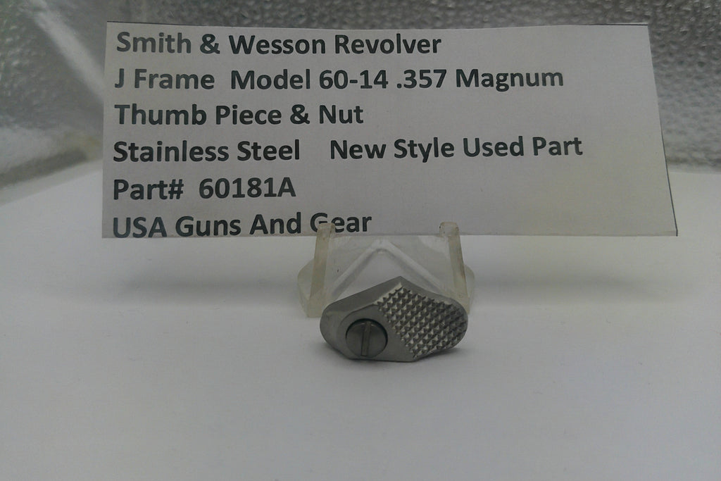 Smith & Wesson Revolver J Frame Model 60-14 .357 Magnum Thumb Piece & Nut 60181