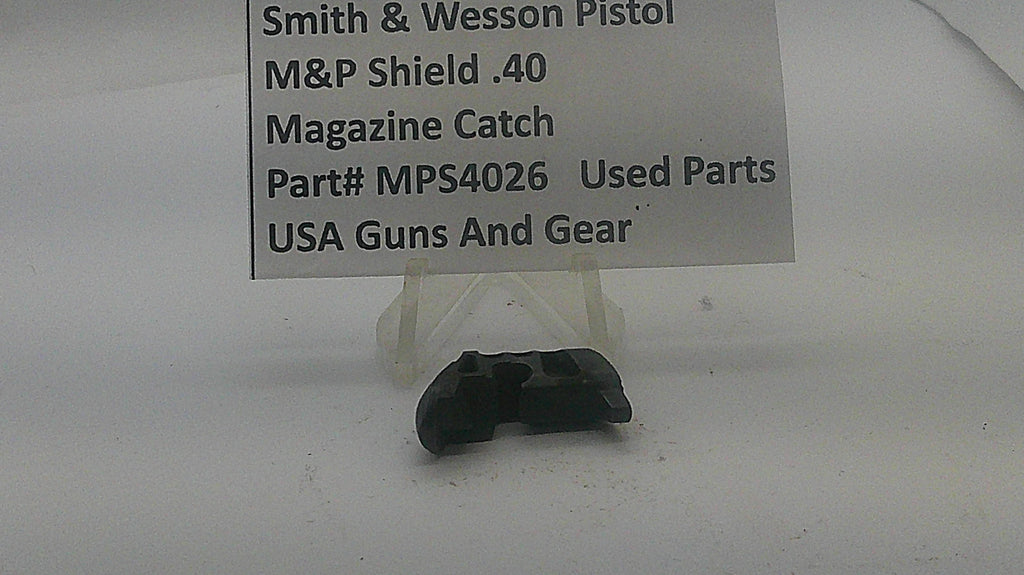 Smith & Wesson Smith & Wesson M&P Shield .40 Magazine Catch MPS4026 Part MPS4026