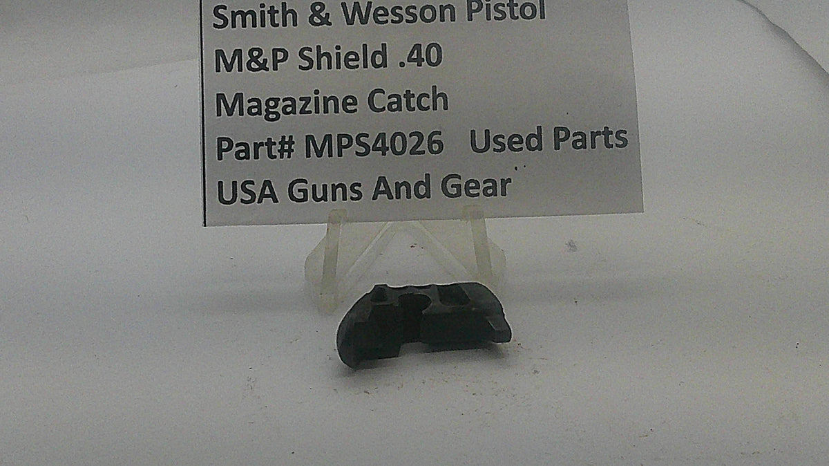 Smith & Wesson Smith & Wesson M&P Shield .40 Magazine Catch MPS4026 Part MPS4026