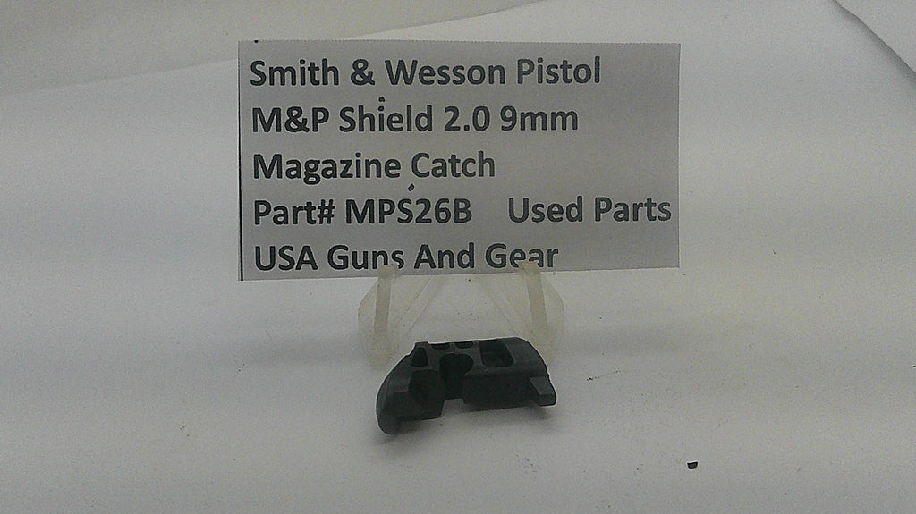 Smith & Wesson Smith & Wesson M&P Shield 2.0 9mm Magazine Catch MPS26B Part MPS26B