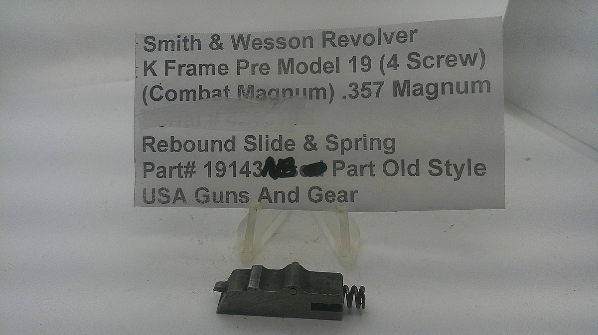 Smith & Wesson Pre-Model 19 rebound slide and spring .357 Magnum, with identification card. Inventory reference 19143AB