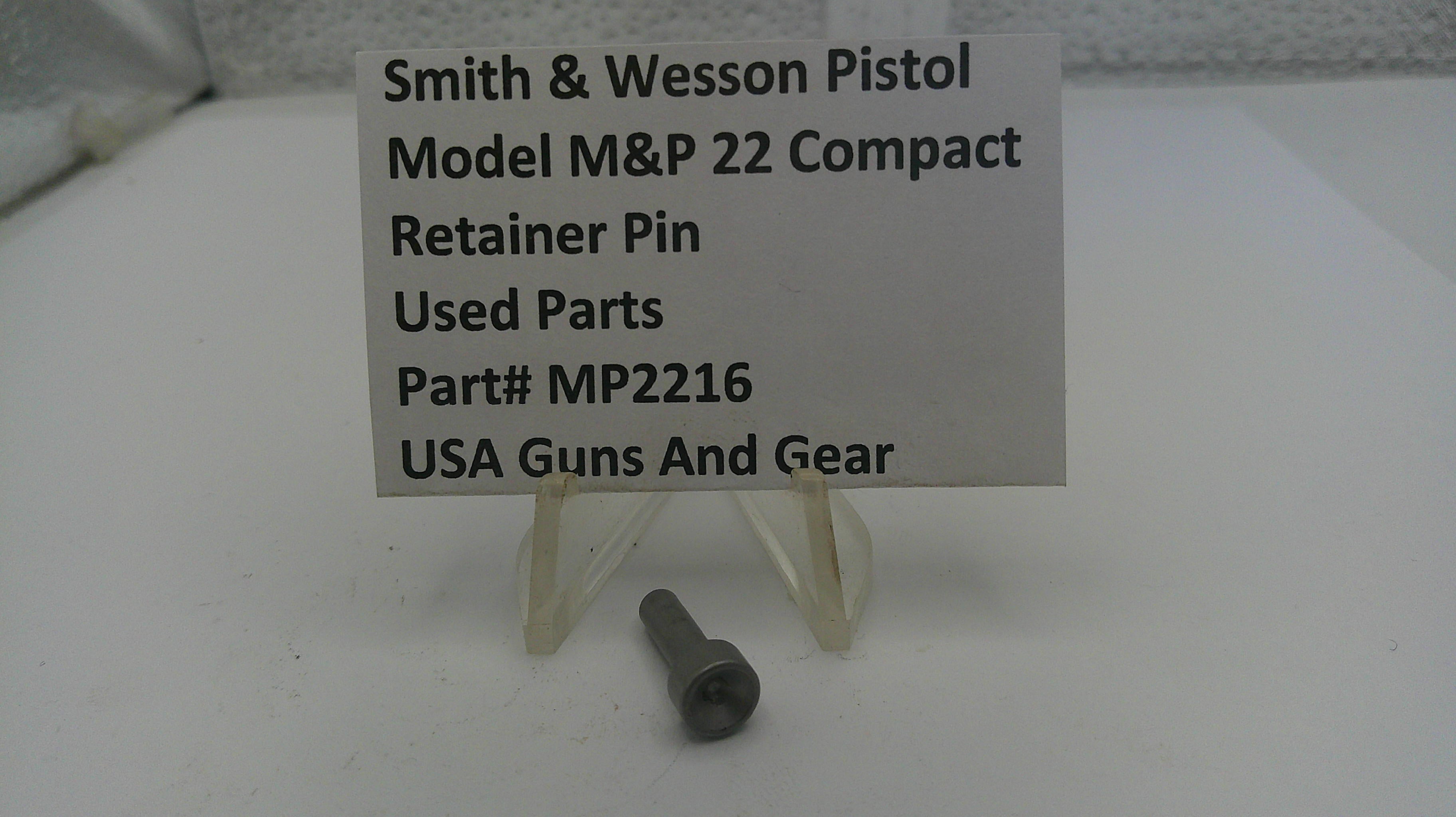 Retainer pin for Smith & Wesson Pistol Model M&P 22 Compact on a white background with a label.