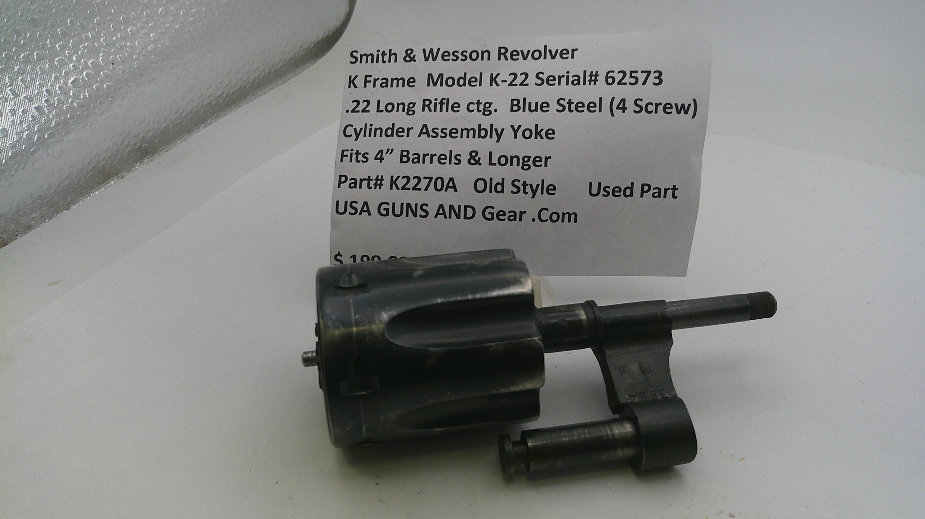 Smith & Wesson K Frame Model K-22 Cylinder Assembly with Yoke - Blue Steel .22 Long Rifle - 4 Screw - Used OEM Part K2270A