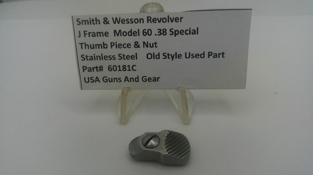 Smith & Wesson J Frame Model 60 Thumb Piece & Nut Stainless Steel .38 Special Used Part# 60181C