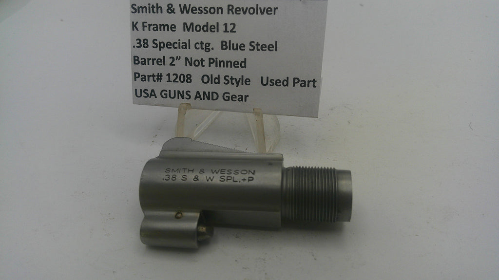 Smith & Wesson K Frame Model 12 2" Barrel Not Pinned .38 Special - Part# 1208