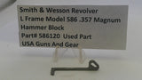 S&W Revolver L Frame 586 .357 Magnum Hammer Block 586120