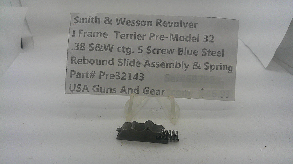 Smith & Wesson I-frame Pre-Model 32 Terrier rebound slide and spring .38 S&W. Inventory reference Pre32143.
