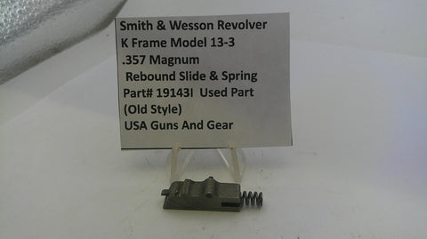 Smith and Wesson K Frame Model 13 .357 Magnum Rebound Slide and Spring 19143I