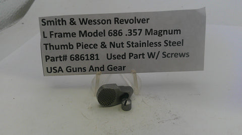 Smith and Wesson L Frame Model 686 Thumb piece and Nut 686181