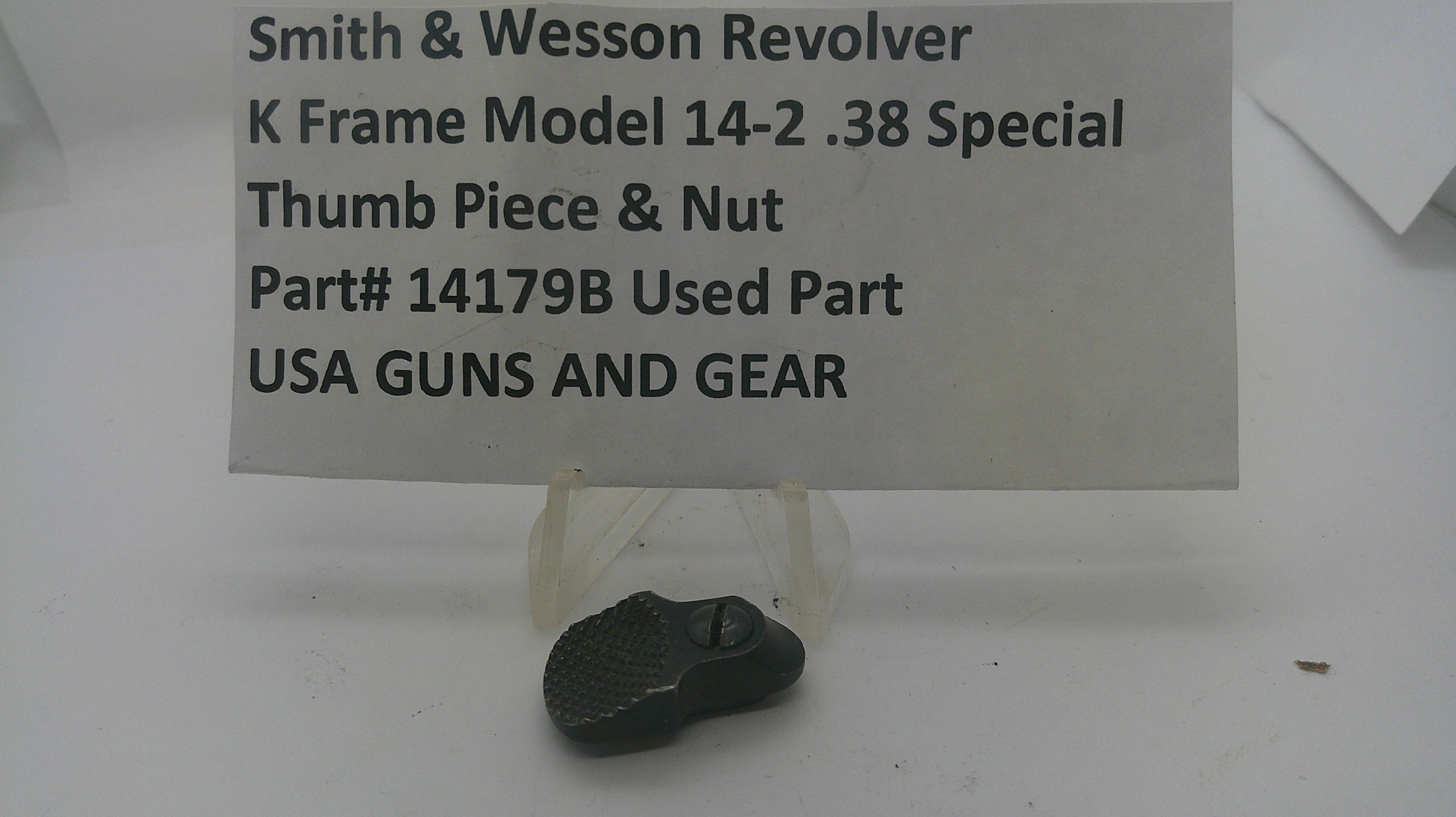Smith & Wesson K Frame Model 14-2 Thumb Piece & Nut Blue Steel .38 Special
