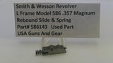 S&W Revolver L frame 586 .357 Magnum Rebound Slide & Spring 586143