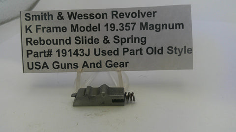 Smith and Wesson K Frame Model 19 .357 Magnum Rebound Slide and Spring 19143J