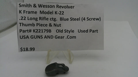 S&W K Model K-22 Thumb Piece & Nut .22 Long Rifle ctg. K22179B
