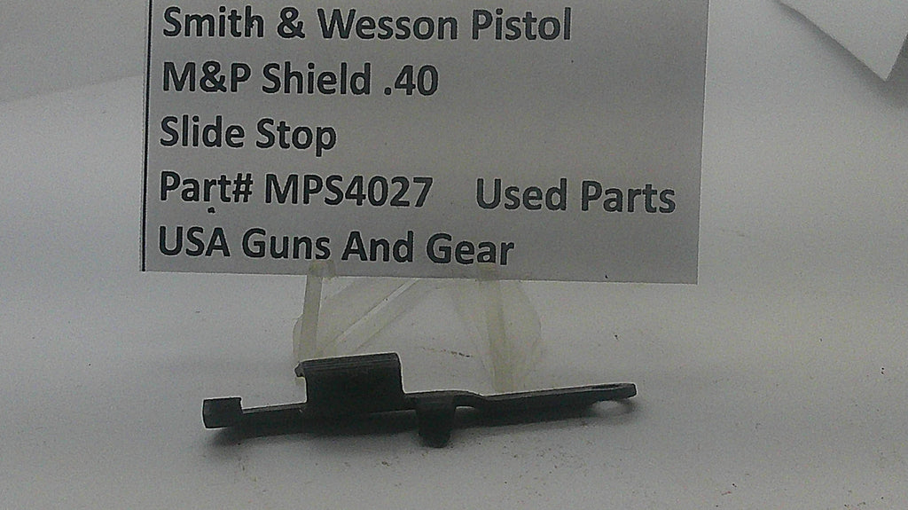 Smith & Wesson Smith & Wesson M&P Shield .40 Slide Stop MPS4027 Part MPS4027