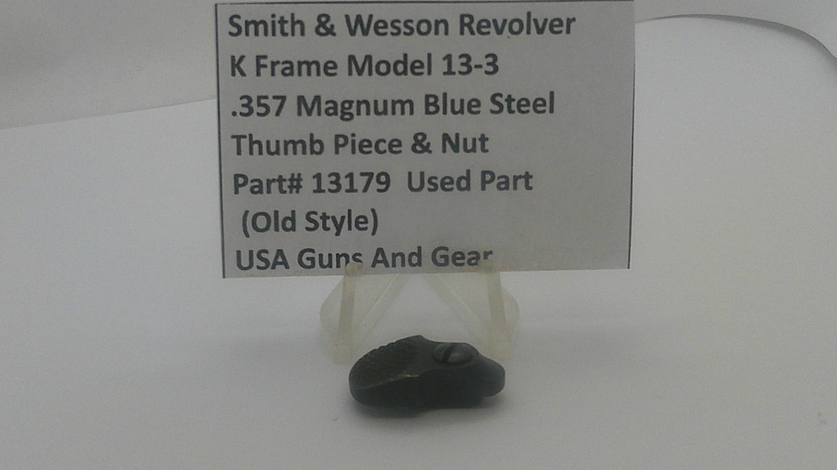 Smith & Wesson Smith & Wesson K Frame Model 13-3 Thumb Piece & Nut 13179 Part 13179