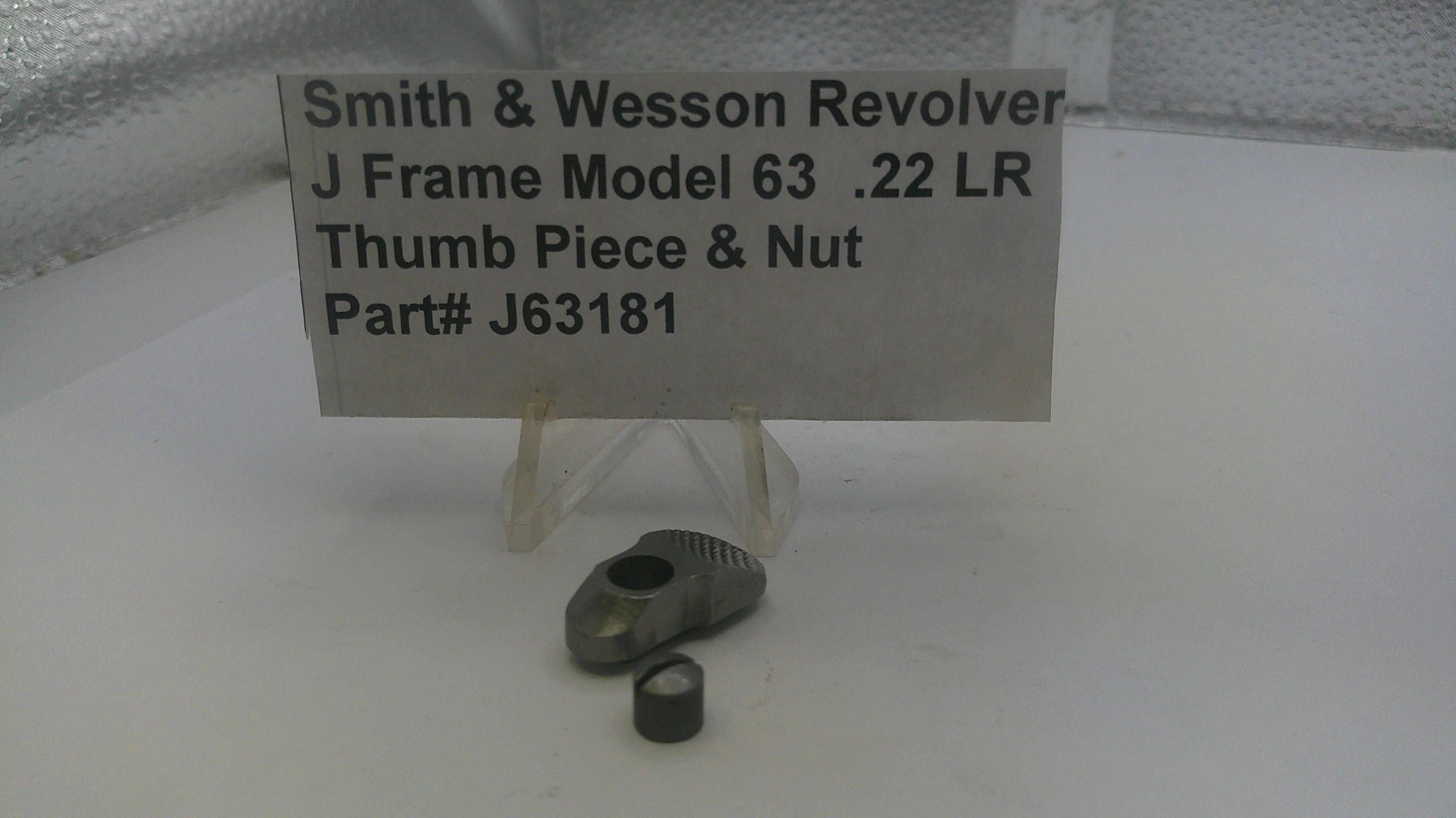 Smith & Wesson J Frame Model 63 .22 LR Thumb Piece & Nut Used Part J63181