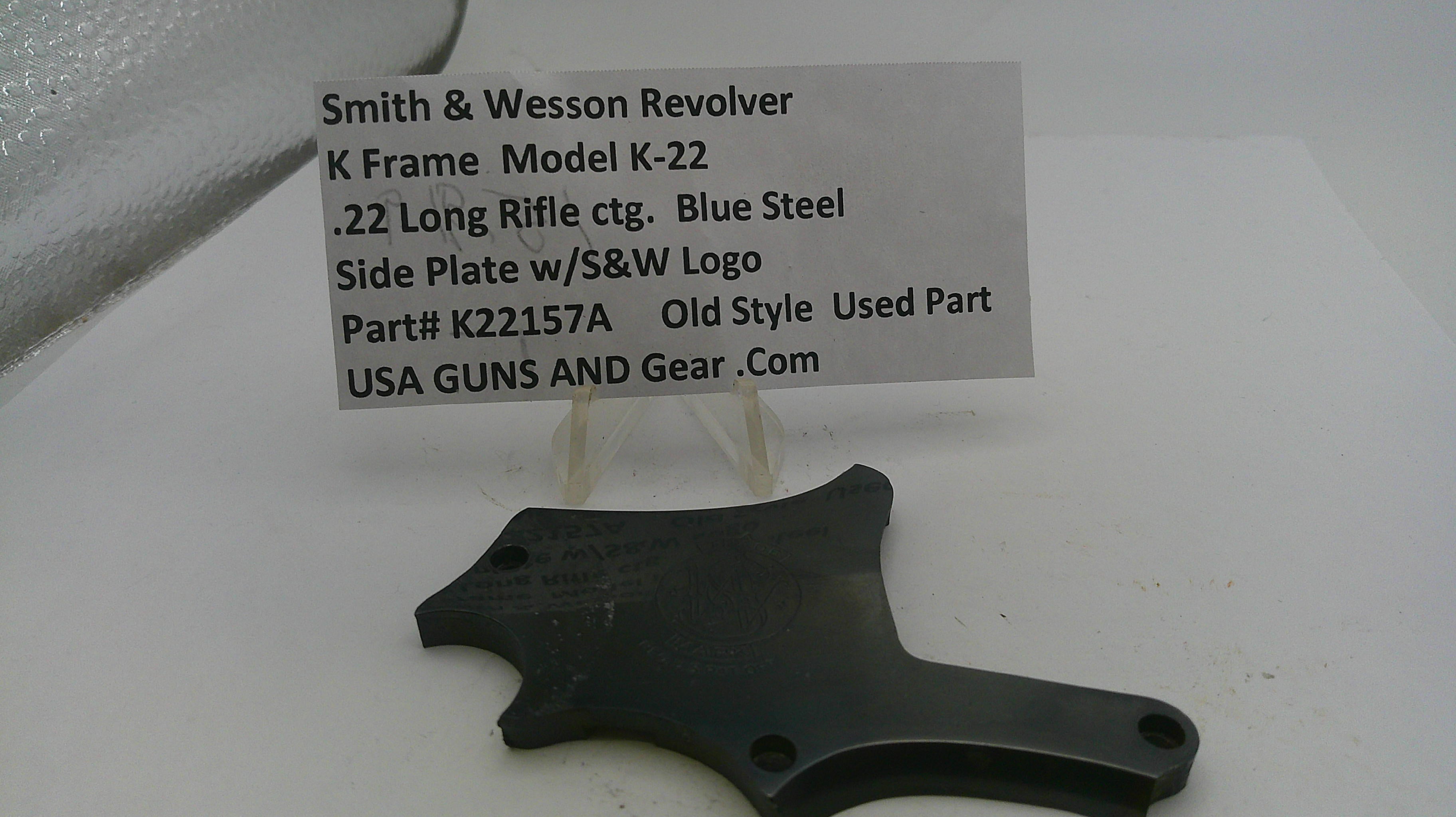 S&W K Model K-22 Side Plate w/Logo .22 Long Rifle ctg. K22157A