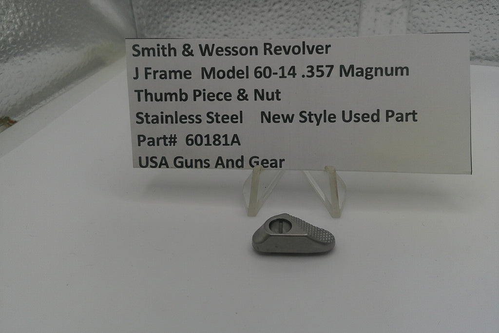 Smith & Wesson Revolver J Frame Model 60-14 .357 Magnum Thumb Piece & Nut 60181