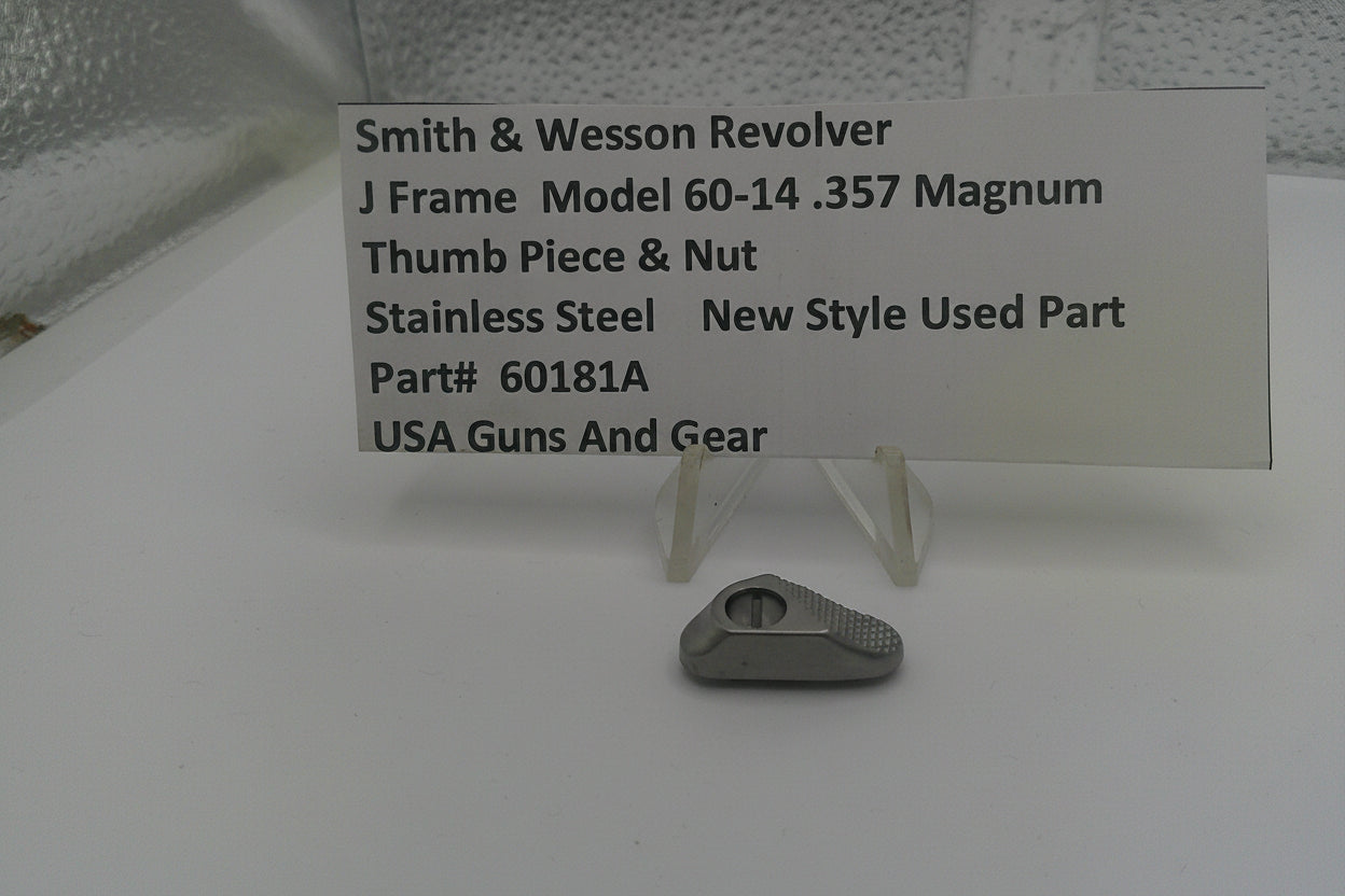 Smith & Wesson Revolver J Frame Model 60-14 .357 Magnum Thumb Piece & Nut 60181