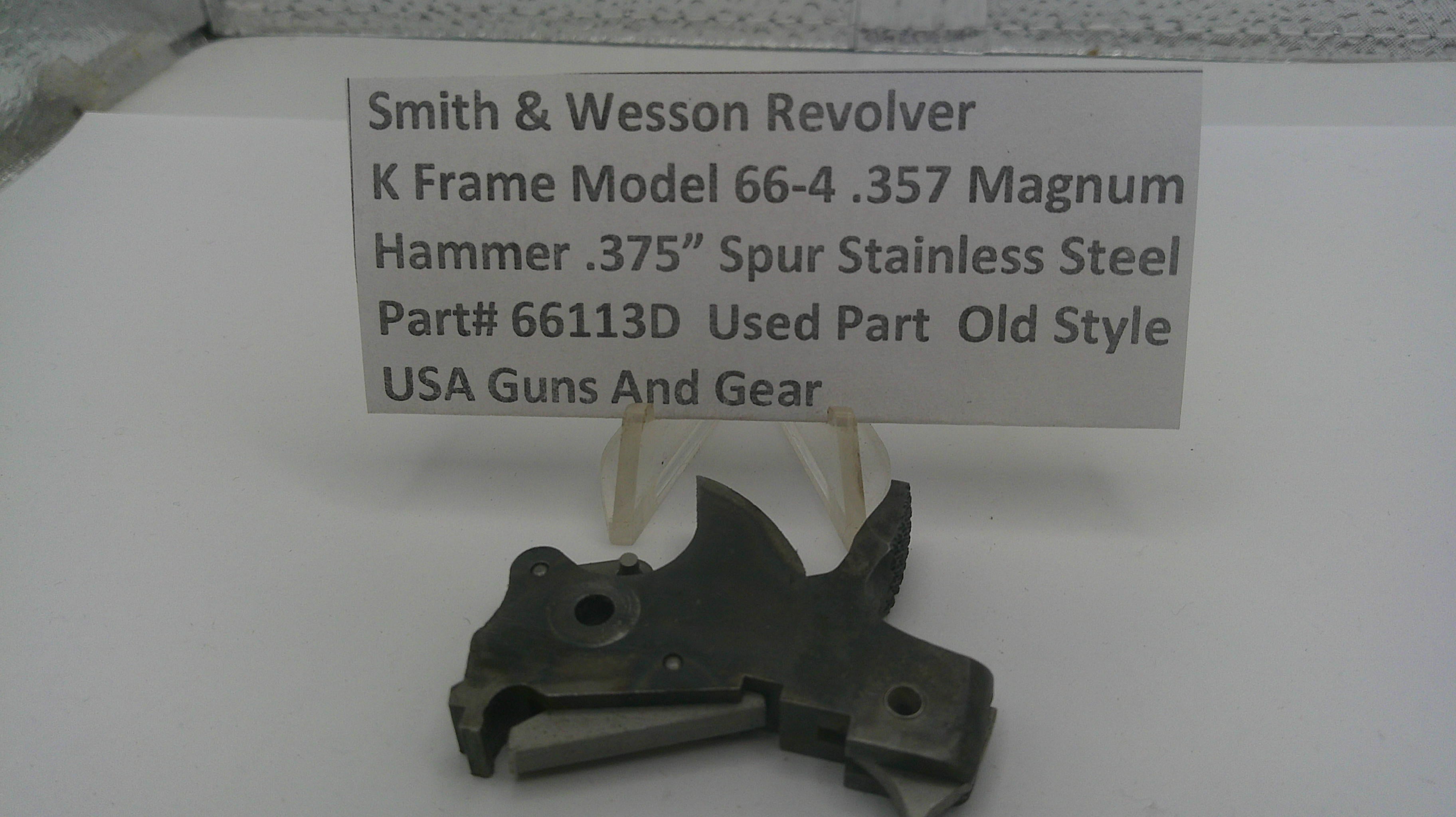 Smith & Wesson K Frame Model 66-4 .357 Magnum Hammer .375" Spur Stainless Steel Used Part 66113D