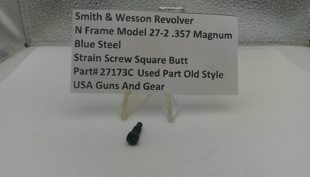 Smith & Wesson N Frame Model 27 Strain Screw Square Butt Old Style 27173C