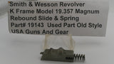 Smith and Wesson K Frame Model 19 .357 Magnum Rebound Slide and Spring 19143