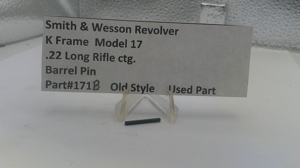 Smith & Wesson K Frame Model 17 Barrel Pin - Used OEM Part .22 LR (Part #171B)