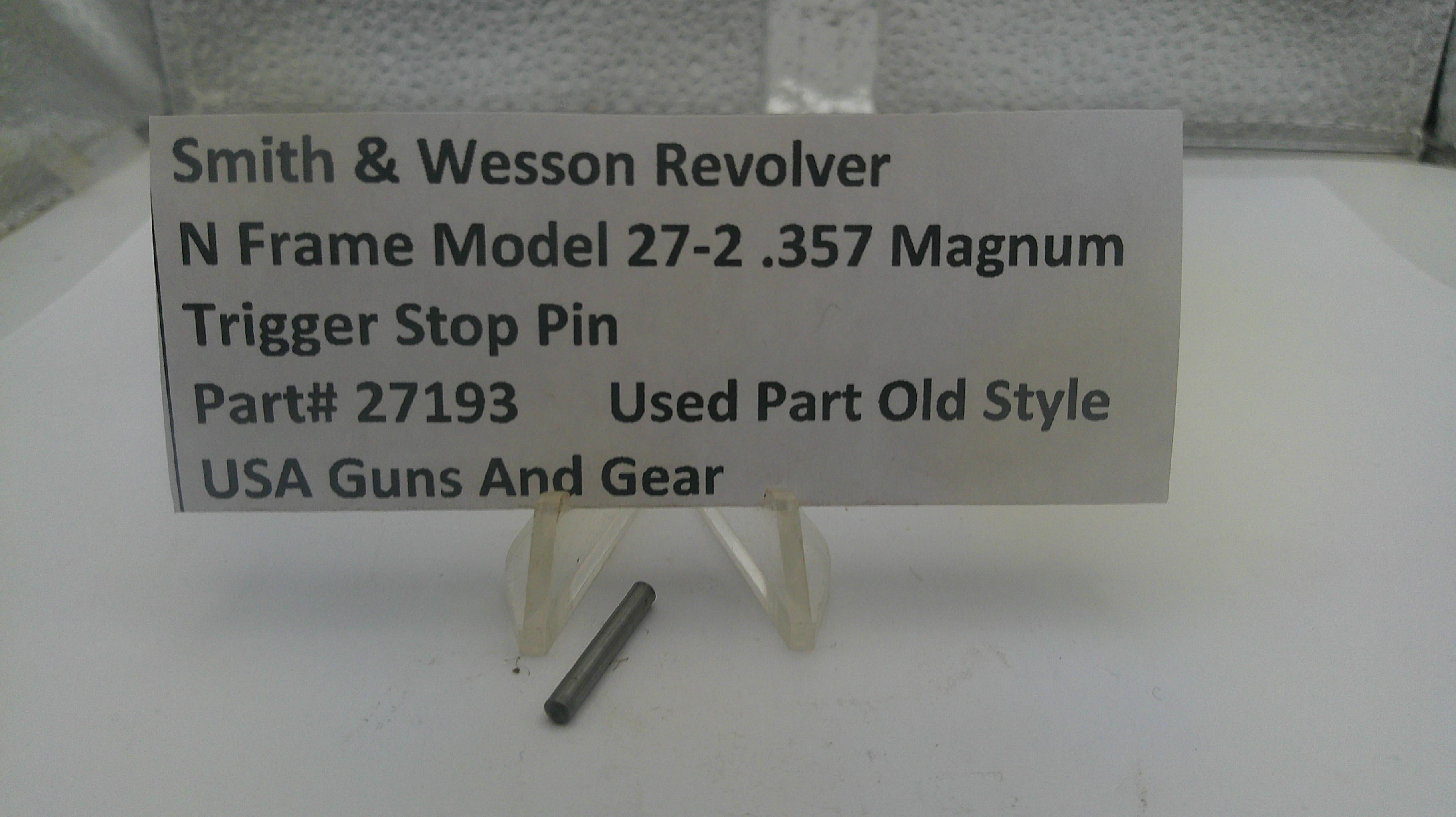 Smith & Wesson Model 27 Trigger Stop Pin .357 Magnum Used 27193