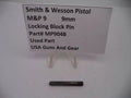 MP904B Smith & Wesson Pistol M&P 9 Locking Block Pin 9mm