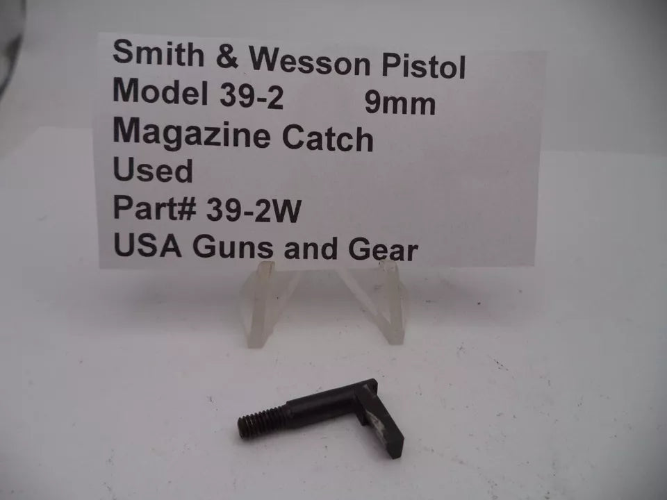 39-2W Smith & Wesson Pistol Model 39-2 Magazine Catch 9MM